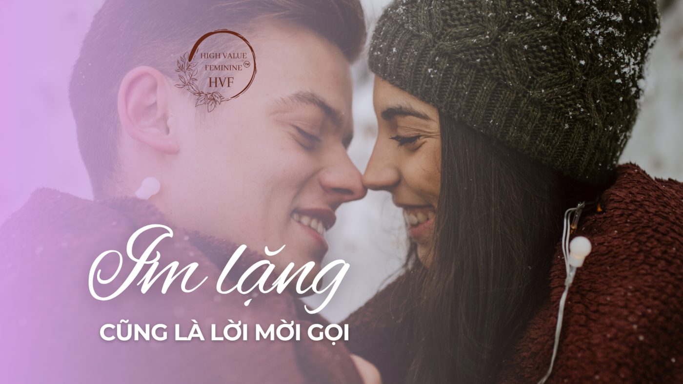 Im lặng cũng là lời mời gọi 1 Im lặng cũng là lời mời gọi