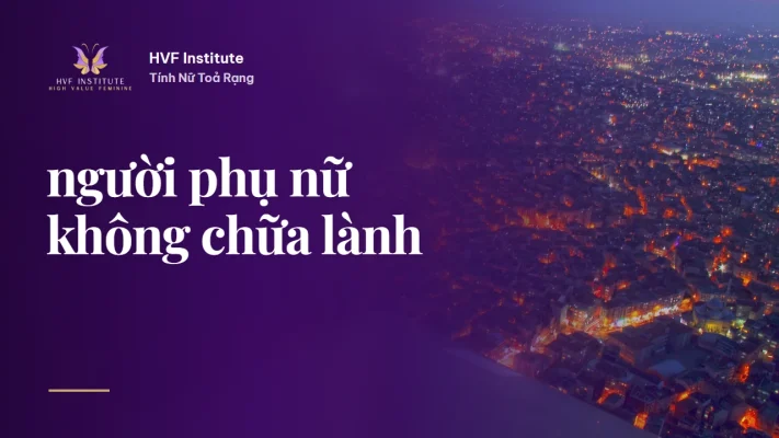 Người phụ nữ không chữa lành và vòng lặp tổn thương